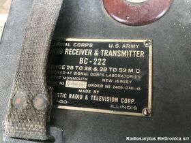 BC-222 BC-222  Ricetrasmettitore spalleggiabile del 1941 WW2  Frequenza operativa da 27,7 - 52,2  Mhz in AM Apparati radio